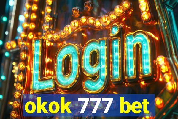 okok 777 bet